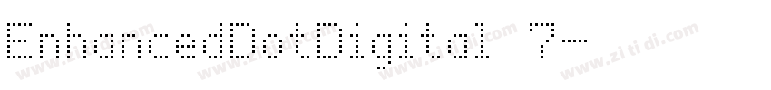 EnhancedDotDigital 7字体转换